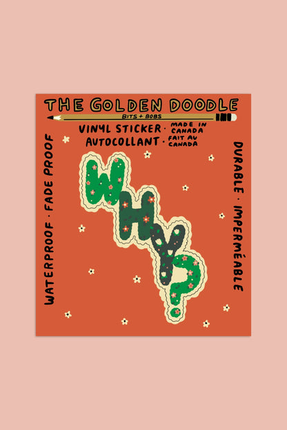 Why? Vinyl Sticker